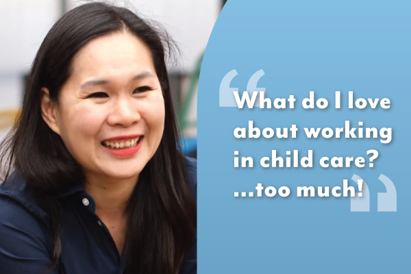 Assistant Director Mei shares her Selmar child care journey