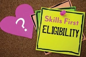 Skills first funding eligibility