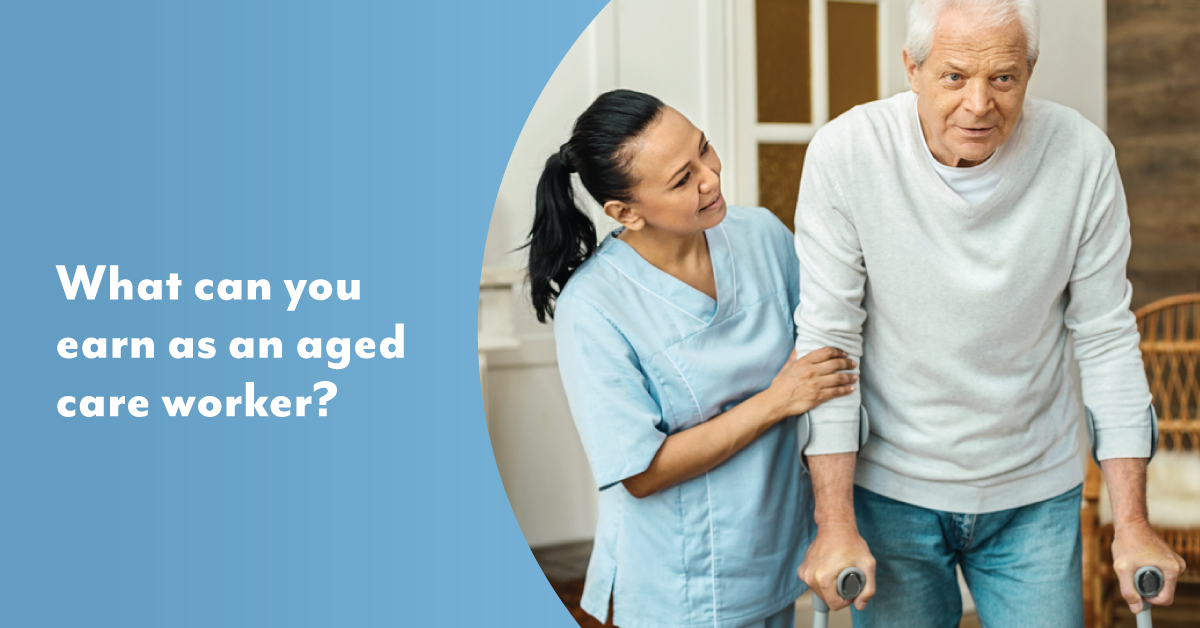 How Much Can I Earn As An Aged Care Worker Selmar