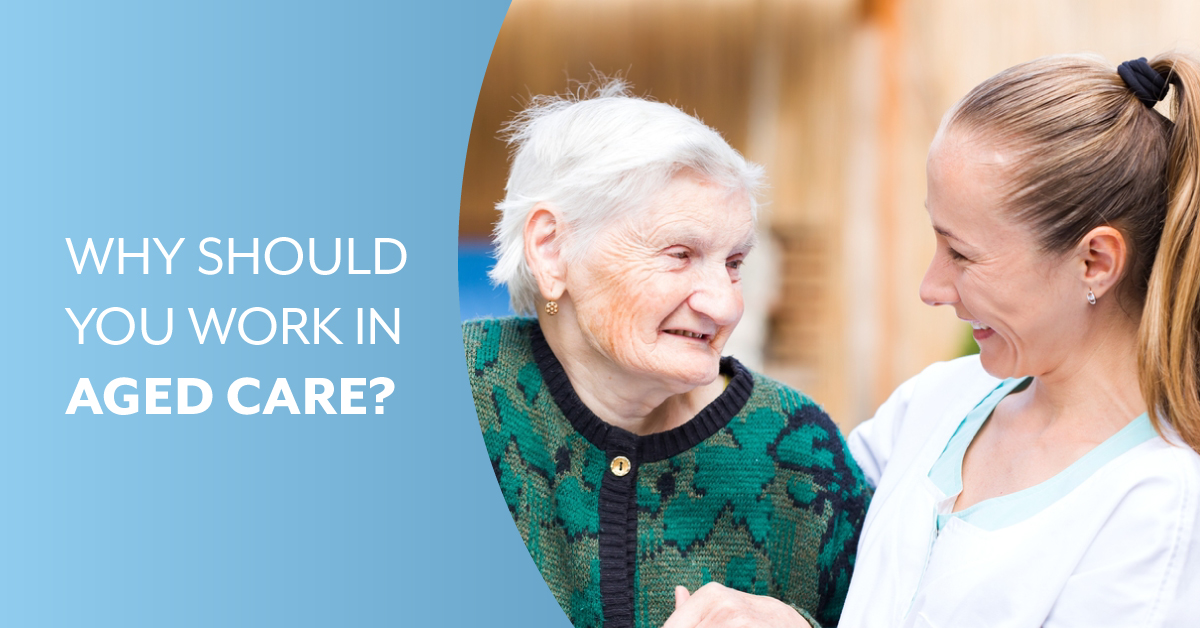 Why should you work in aged care | Selmar Institute of Education