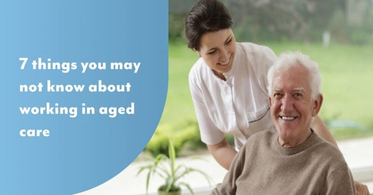 7-things-you-may-not-know-about-working-in-aged-care-selmar