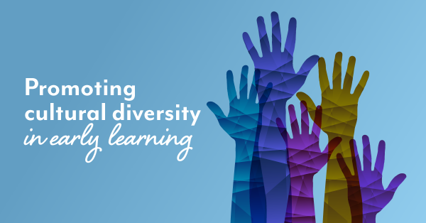 Why cultural diversity is important in ECEC