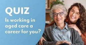 Age care quiz
