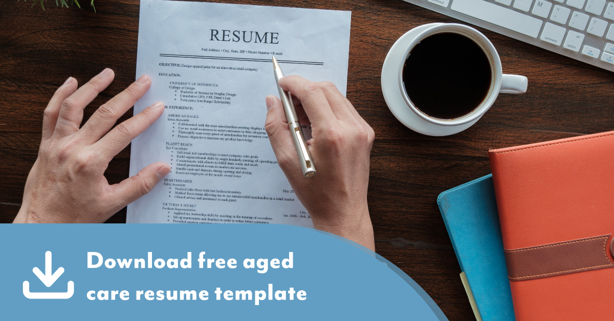 How to write the perfect Aged Care CV | Selmar Institute of Education